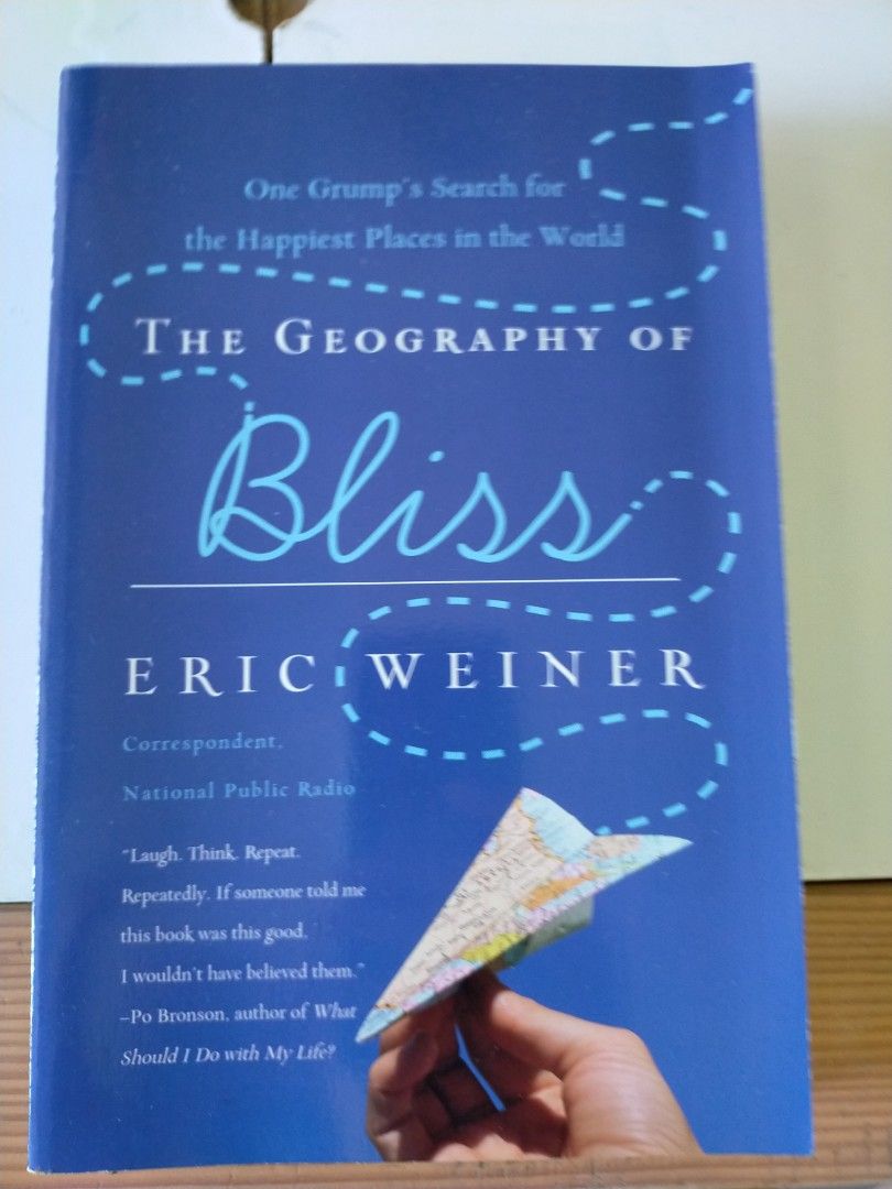 The Geography of Bliss by Eric Weiner, Hobbies & Toys, Books