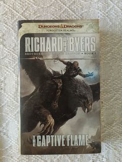 Dungeons and Dragons / Forgotten Realms / Brotherhood of the Griffon Book 1  / The Captive Flame / Richard  Lee Byers