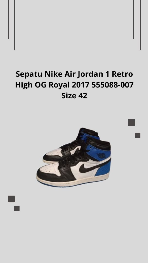 Sepatu Nike Air Jordan 1 Retro High OG Royal 2017 555088-007 Size 42