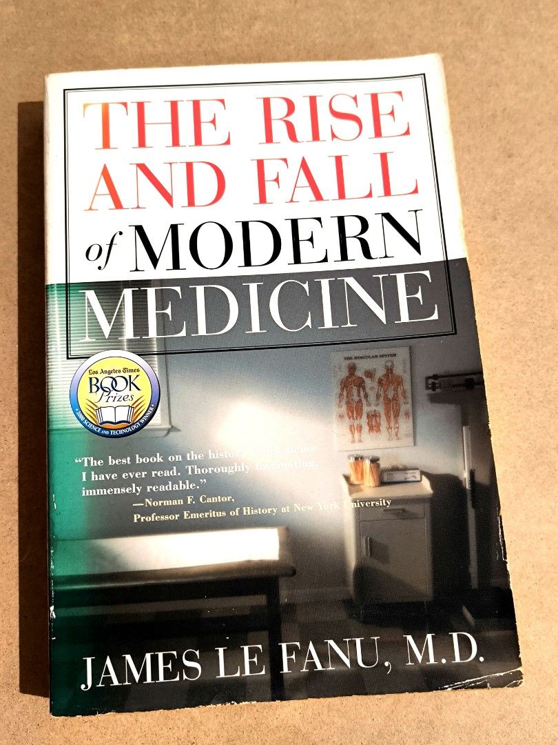 The Rise And Fall Of Modern Medicine Book By James Le Fanu, Hobbies & Toys, Books & Magazines ...