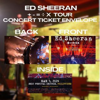 ED SHEERAN + – = ÷ x TOUR MANILA 2024 CONCERT TICKET ENVELOPE