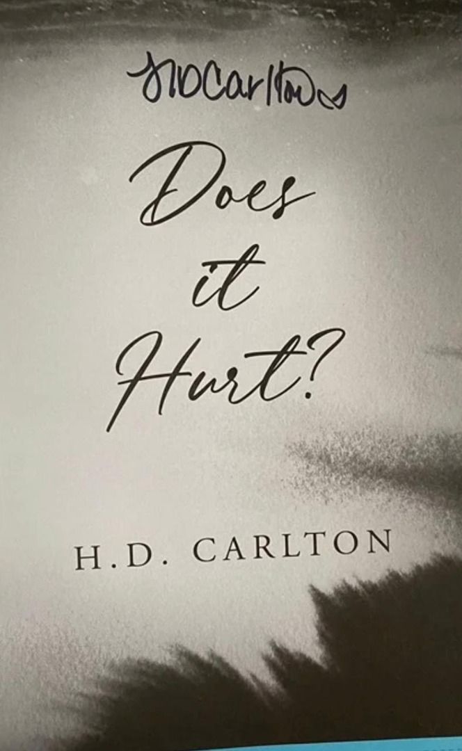 Does it Hurt? by HD Carlton Extremely Rare Special Edition, Hobbies & Toys, Books & Magazines