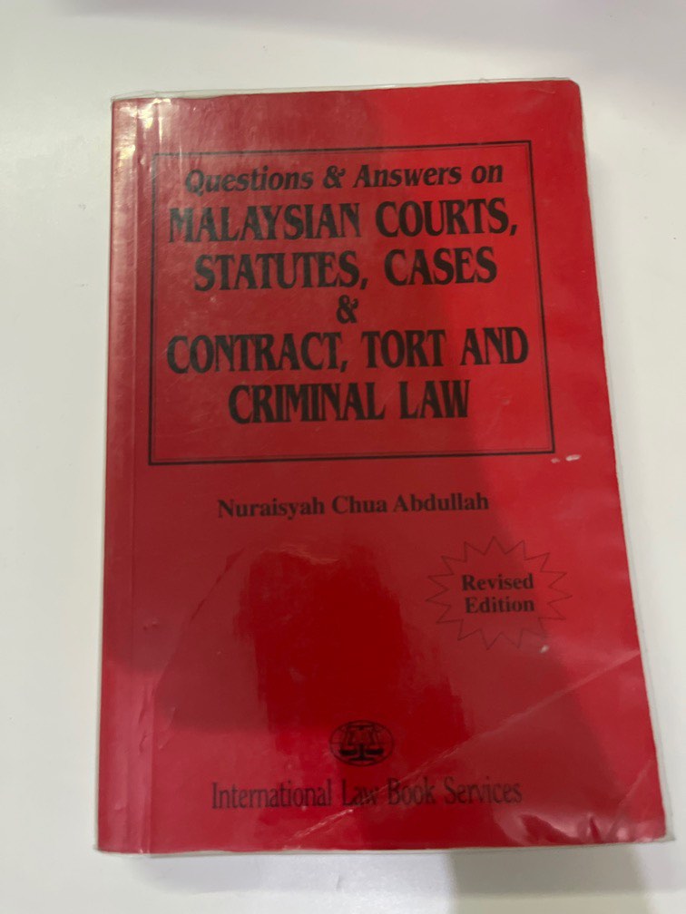 QnA on Malaysian Courts, Statutes, Cases & Contract, Tort and Criminal