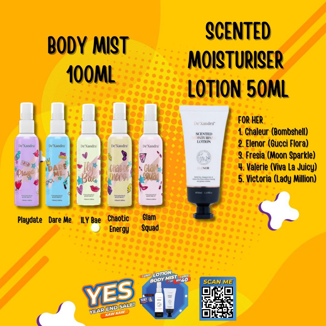 1 UNIT LOTION & 1 UNIT BODY MIST RM40 DEXANDRA YES KAW KAW 2023
