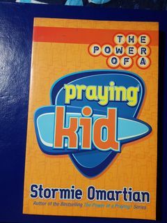 The Power of a Praying Kid Stormie Omartian