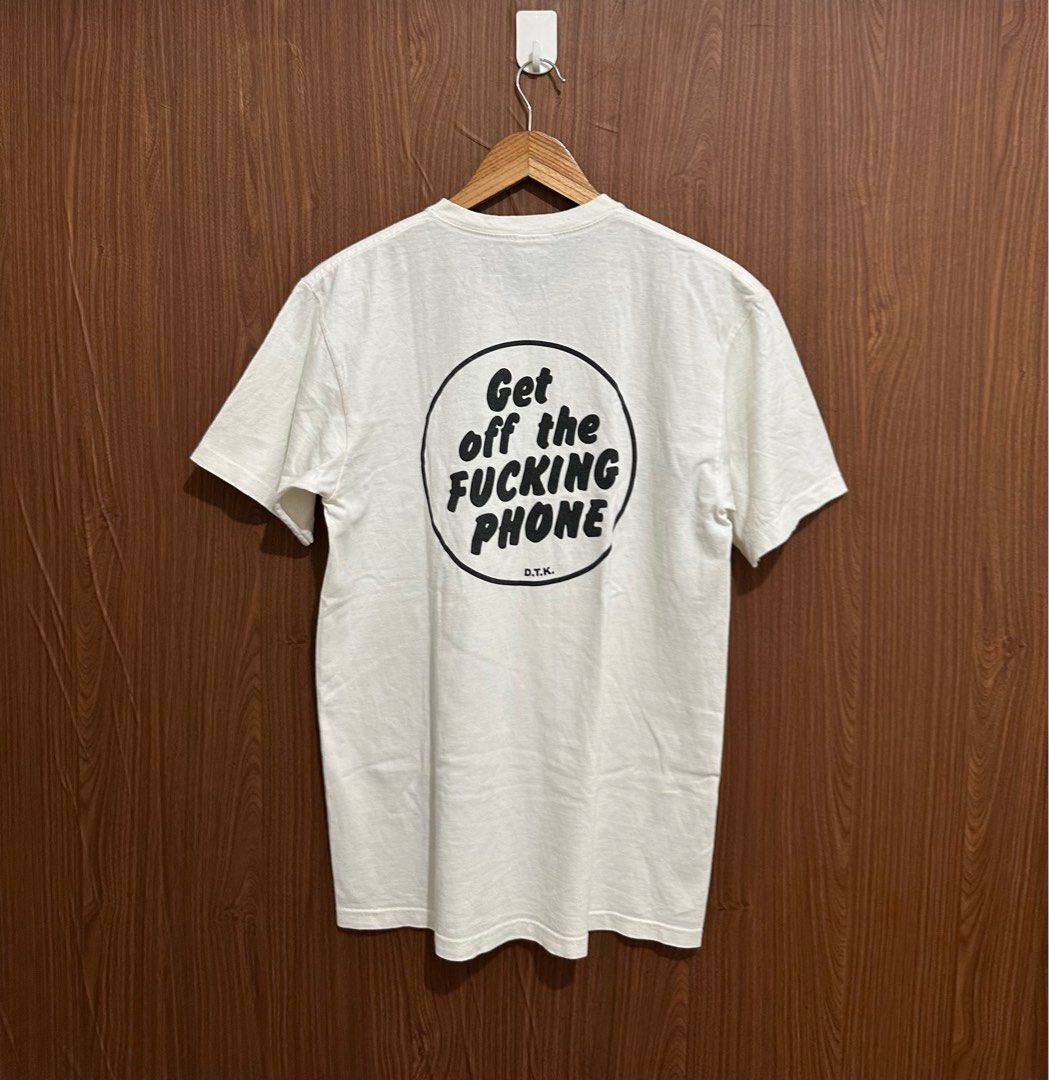 2010 Supreme get off the fucking phone D.T.K tee medium 19x28 Men s Fashion Tops Sets Tshirts Polo Shirts on Carousell