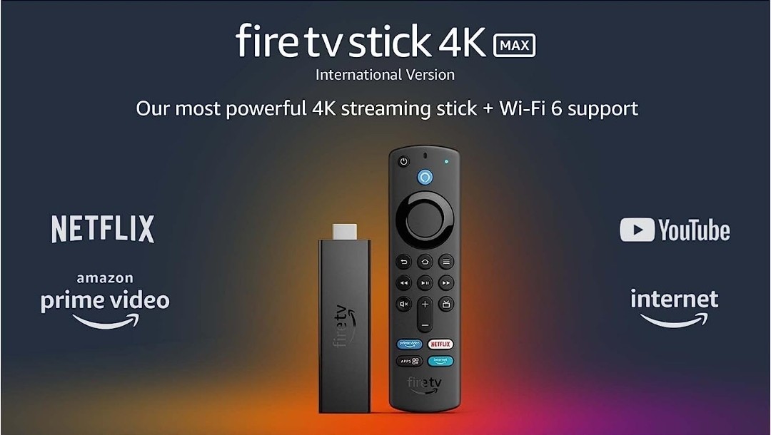 Fire TV Stick 4K Max International Version