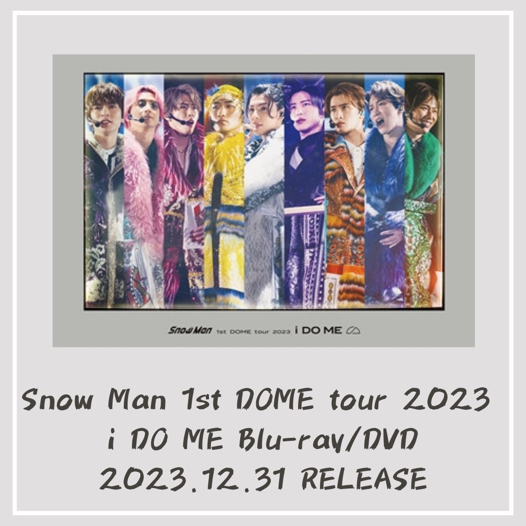 Snow Man 1st DOME tour 2023 i DO ME Blu-ray/DVD⛄️, 興趣及 