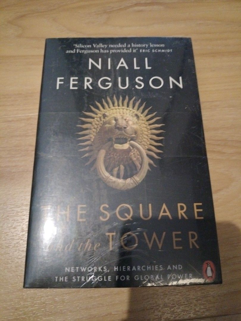 The Square and the Tower — NIALL FERGUSON