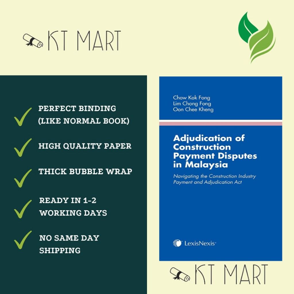 Adjudication of Construction Payment Disputes in Malaysia Chow Kok Fong