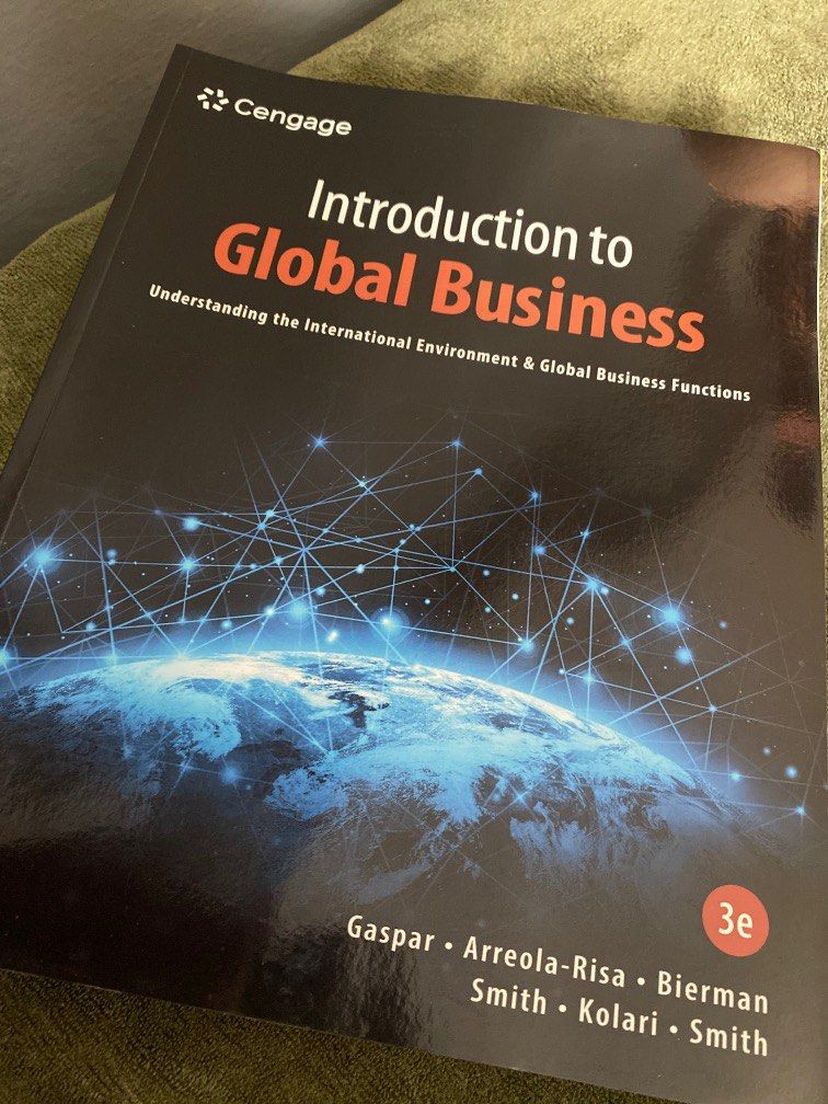 GLOBAL BUSINESS 3e International Business, 3rd Edition | Wiley