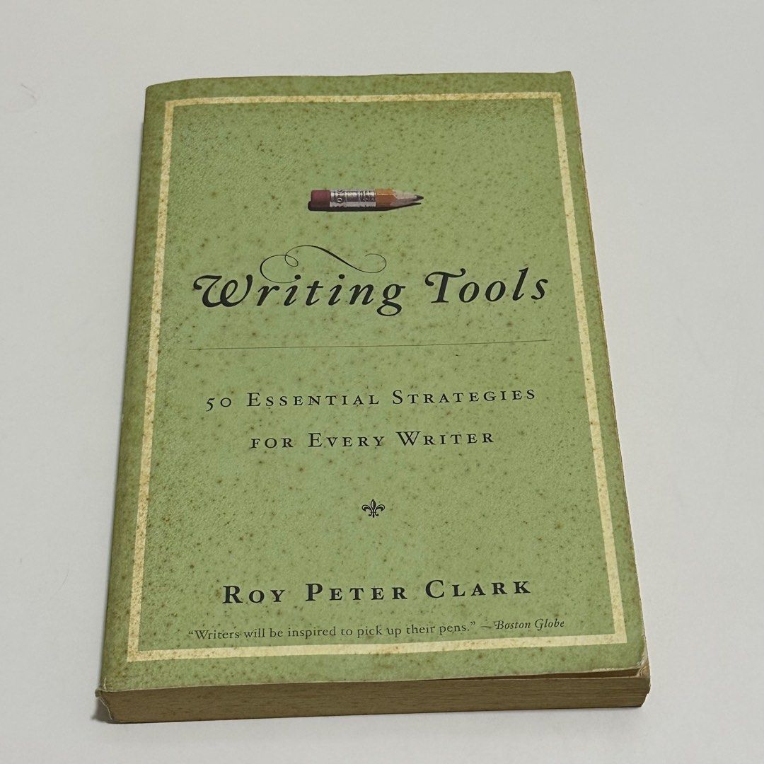 Writing Tools: 50 Essential Strategies for Every Writer [Book]