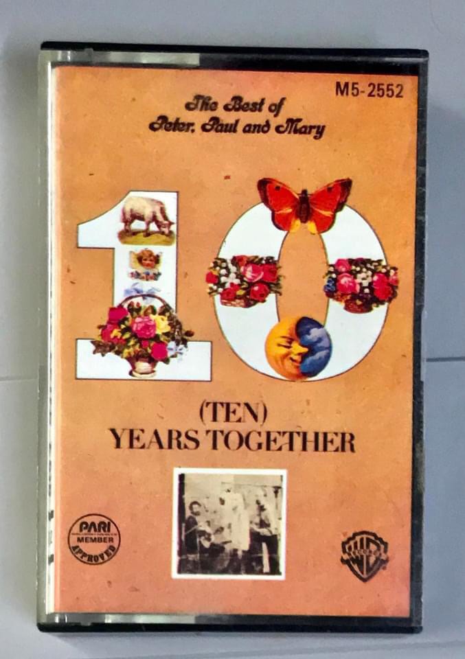 PETER PAUL AND MARY TEN YEARS TOGETHER CASSETTE TAPE FOLK ROCK