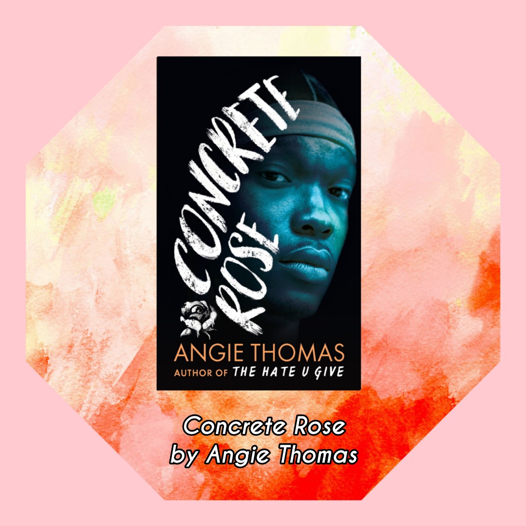 Concrete Rose The Hate U Give Angie Thomas Book Hobbies And Toys Books And Magazines Fiction