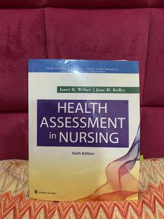 Health Assessment in Nursing (6th Edition, Weber & Kelley)