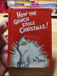 How the Grinch Stole Christmas by Dr. Seuss