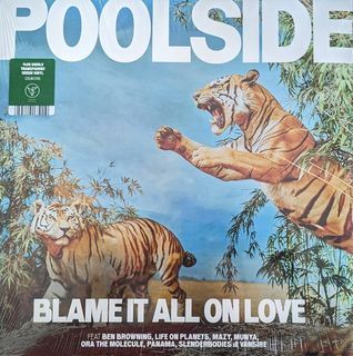 Poolside – Blame It All On Love Vinyl, LP, Album, Transparent Green USA & Canada 2023