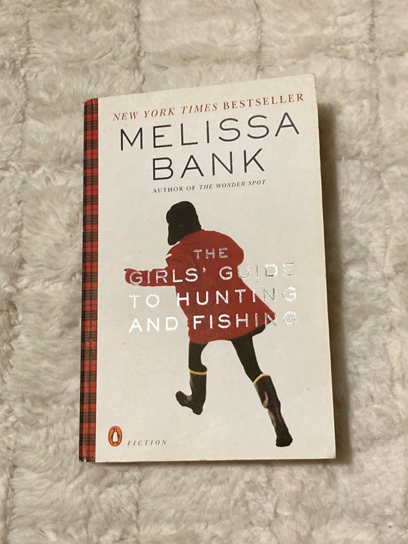 The girls' guide to hunting and fishing by Melissa Bank