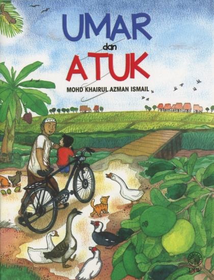 DBP: Buku Cerita Kanak-kanak Umar dan Atuk – Mohd Khairul Azman Ismail ...