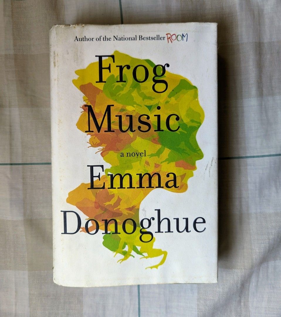 Frog Music by Emma Donoghue (Category: Storybooks) located in San Juan City. Submitted by danelle.declutters (Listing ID 1266452880, Image 1). Description: Frog Music by Emma Donoghue Same author of award winning, The Room and The Wonder Hardback / hardbound book. Dust jacket is dirty but book is in good condition Check out my other books listed for sale Price negotiable #everyonewins.