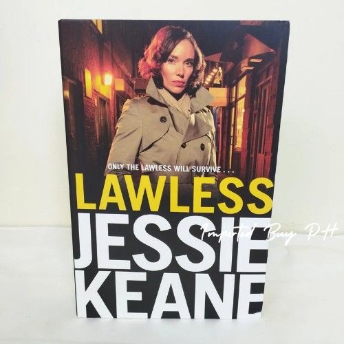 ORIGINAL Lawless Jessie Keane Book Action Thriller Crime Fiction Book (Category: Storybooks) located in Rizal. Submitted by importedbuyph (Listing ID 1266580855, Image 1). Description: 💯 Original book 📚 📖 Purchased from Big Bad Wolf Very good condition na stock lang ibang pages may water marks pero maayos parin naman May foxing or tanning on the side ng pages Complete pages Rfs: tapos na basahin.