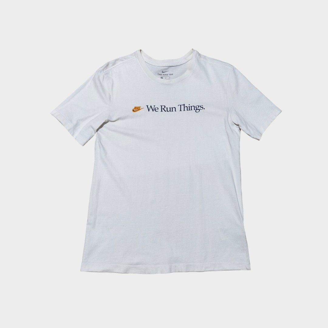 we run things nike t shirt