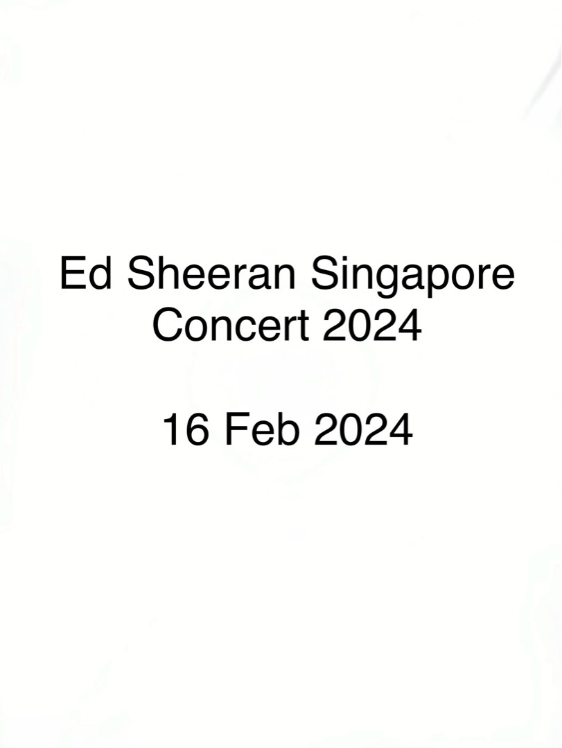 Ed Sheeran concert Singapore 2024, Tickets & Vouchers, Event Tickets on