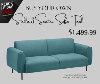 BLACK FRIDAY SALE!! Stella 3 Seater Sofa Teal