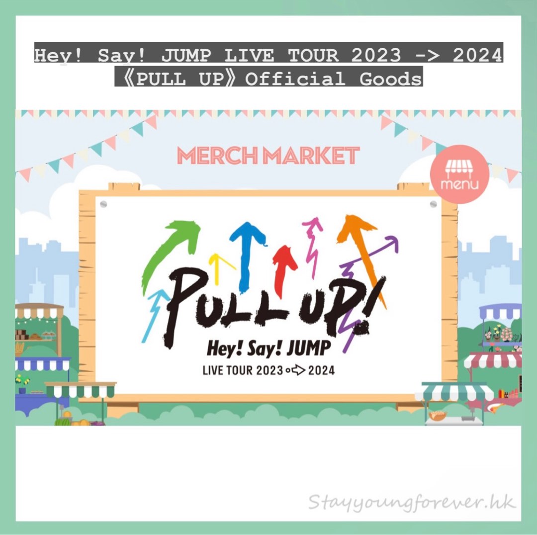 ［預訂］Hey! Say! JUMP LIVE TOUR 2023 -> 2024《PULL UP 