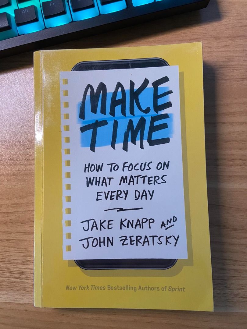 Make Time Jake Knapp John Zeratsky Hobbies Toys Books