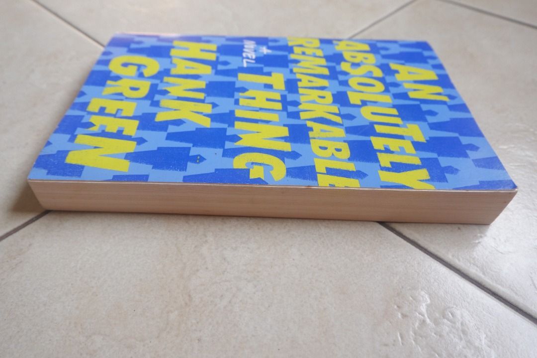 An Absolutely Remarkable Thing by Hank Green (Category: Storybooks) located in Quezon City. Submitted by miletdeclutters (Listing ID 1267680219, Image 2). Description: like new condition no writing/highlights bought from Fully Booked Published by Dutton ISBN 978-1-524-74413-7.
