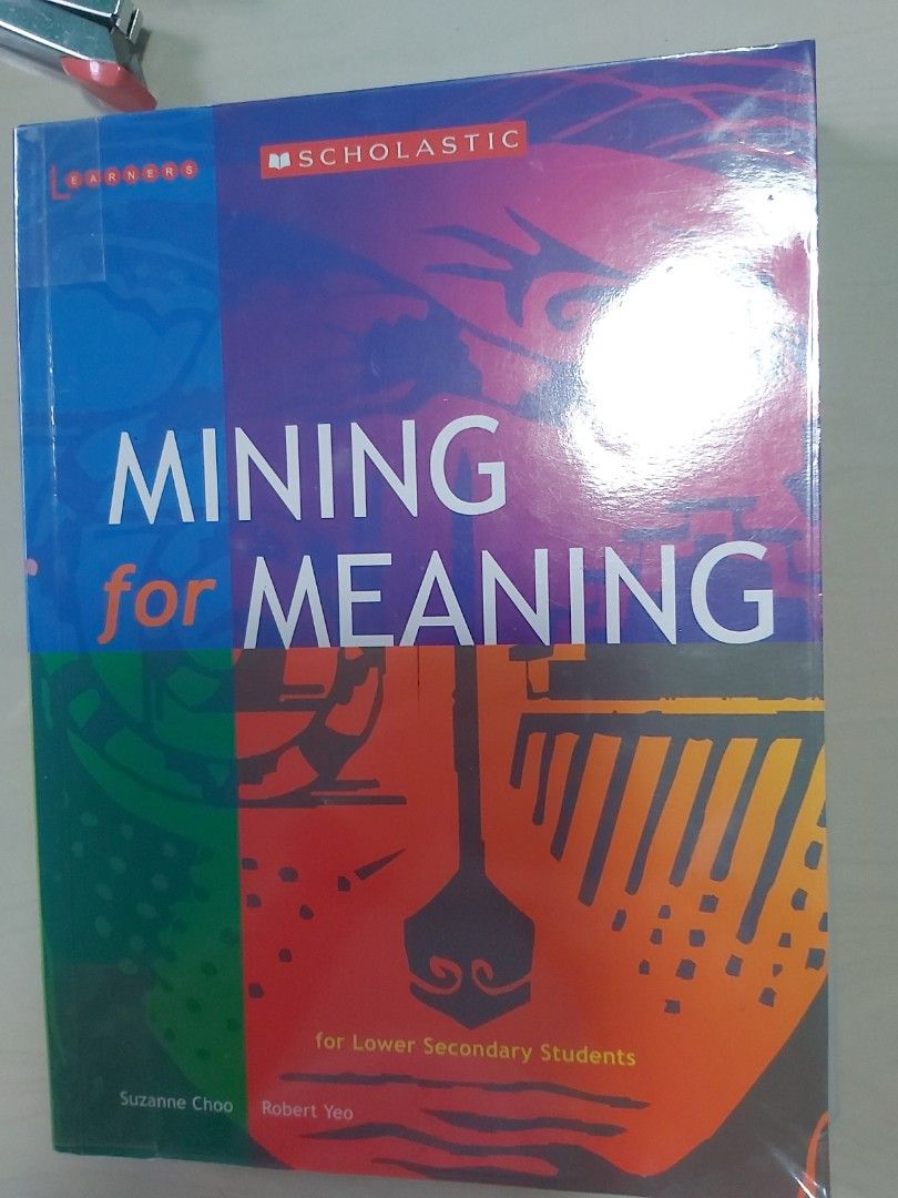 Literature Mining for Meaning Lower Secondary, Hobbies & Toys, Books &  Magazines, Textbooks on Carousell