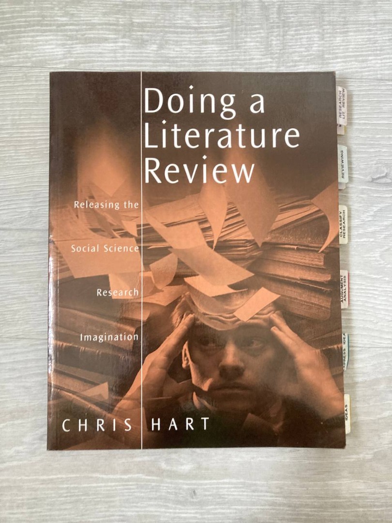 hart c (2018) doing a literature review releasing the research imagination sage