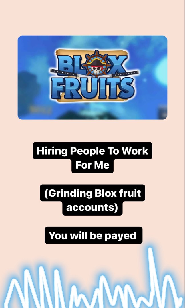 Hiring Blox Fruit Grinders, Video Gaming, Video Games, Others on Carousell