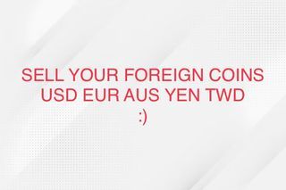 LOOKING TO BUY FOREIGN CURRENCY COINS