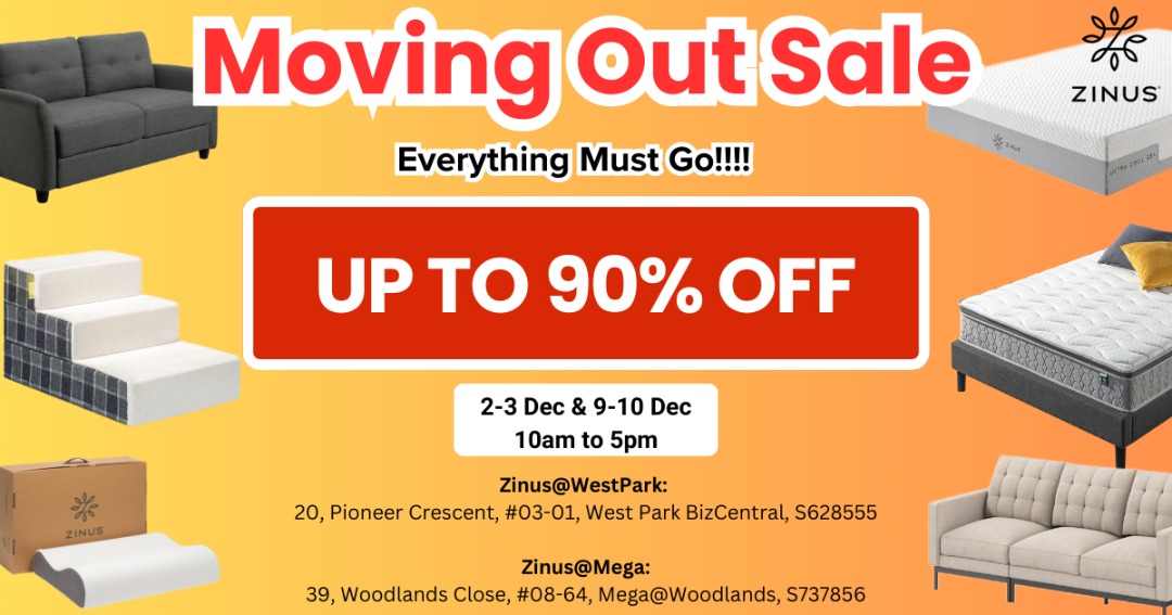 Zinus Moving Out Sale! (2nd to 3rd Dec and 9th to 10th Dec 2023