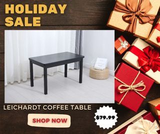 HOLIDAY SALE!!! LEICHARDT COFFEE TABLE!!!!