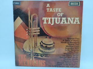 The Mexicans - A Taste of Tijuana (Decca original)