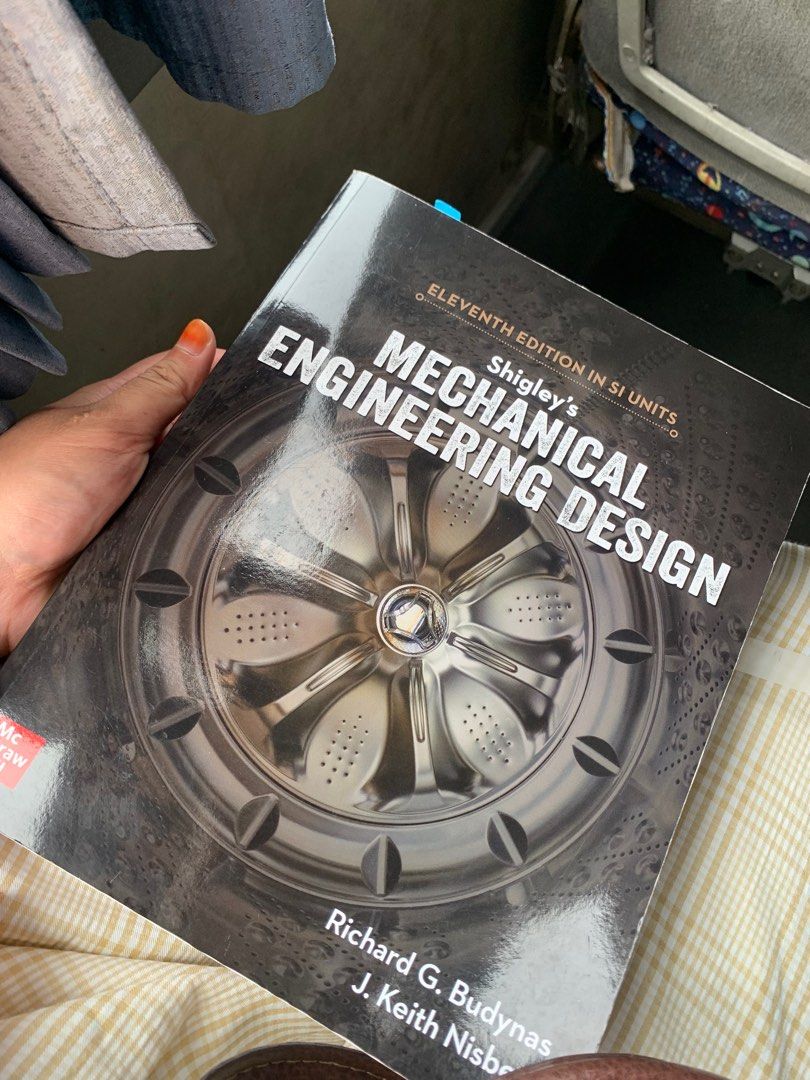 MECHANICAL ENGINEERING DESIGN 11TH EDITION, Hobbies & Toys, Books & Magazines, Textbooks on