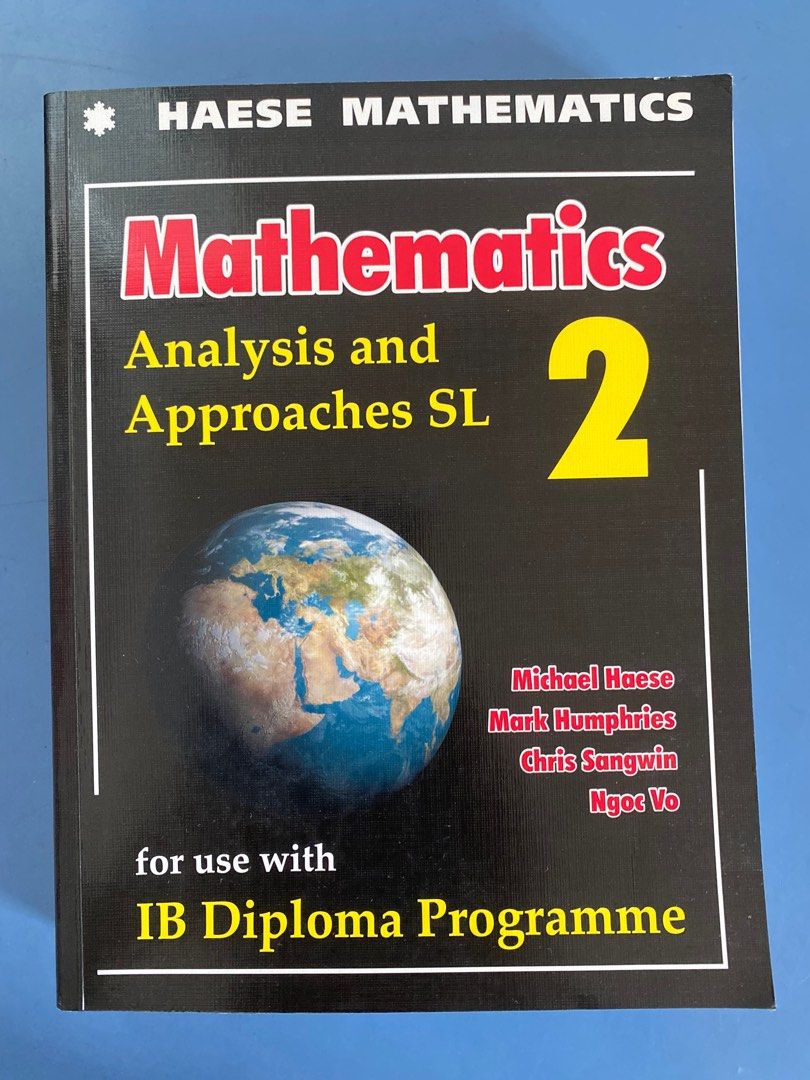 Haese ib sl mathematics analysis and approaches textbook hobbies