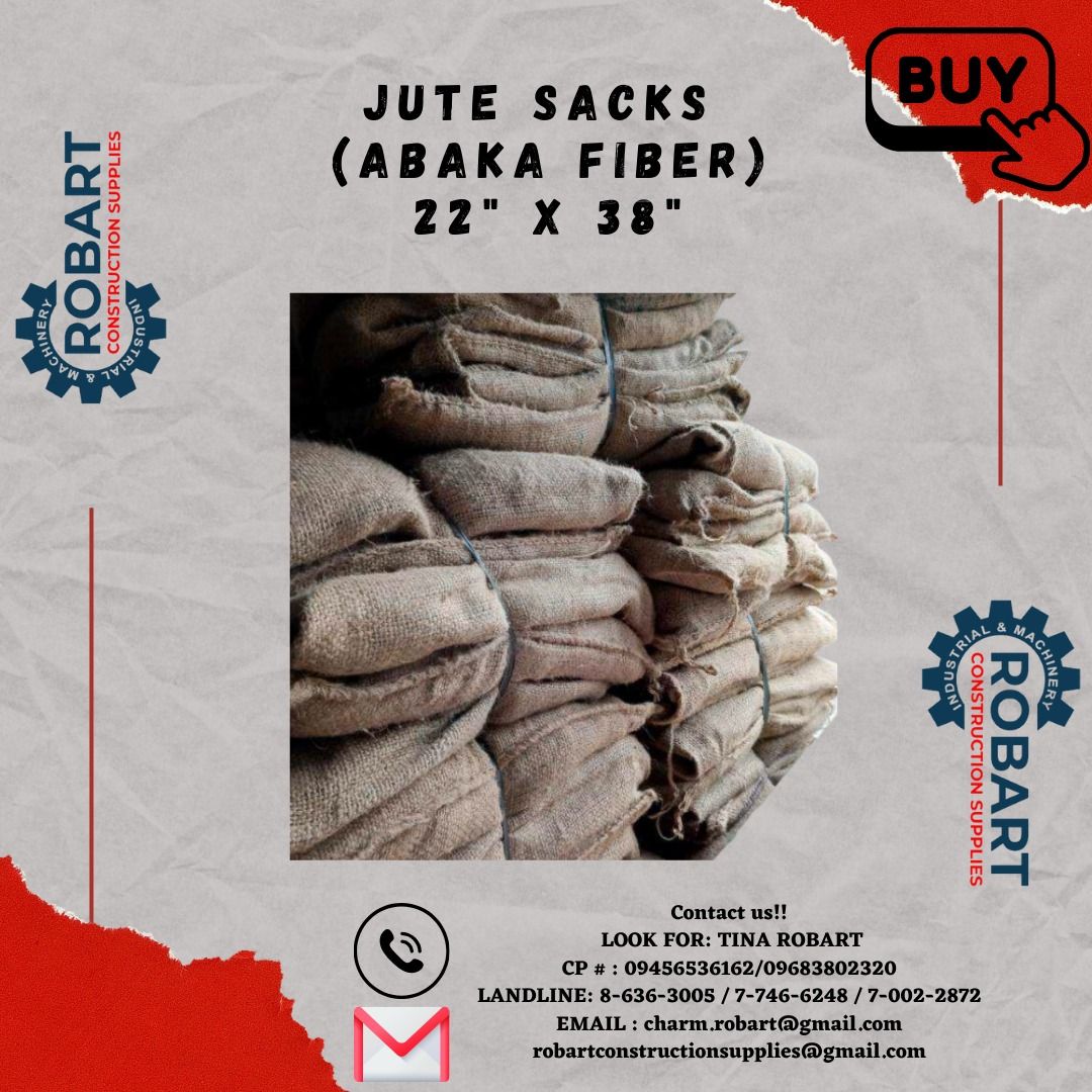 Jute sacks (abaka fiber) 22x38 (Category: Construction & Building Materials) located in Manila. Submitted by tina.sales (Listing ID 1263727250, Image 1). Description: Jute sacks (abaka fiber) size: 22x38 ₱100 SEND US MESSAGE FOR INQUIRIES ‼️‼️ 0 9 4 5 6 5 3 6 1 6 2 0 9 6 8 3 8 0 2 3 2 0 LANDLINE: 8 6 3 6 3 0 0 5 / 7 7 4 6 6 2 4 8 / 7 0 0 2 2 8 7 2 EMAIL : charm.robart@gmail.com robartconstructionsupplies@gmail.com Office Address: 1405 Yuseco St. 