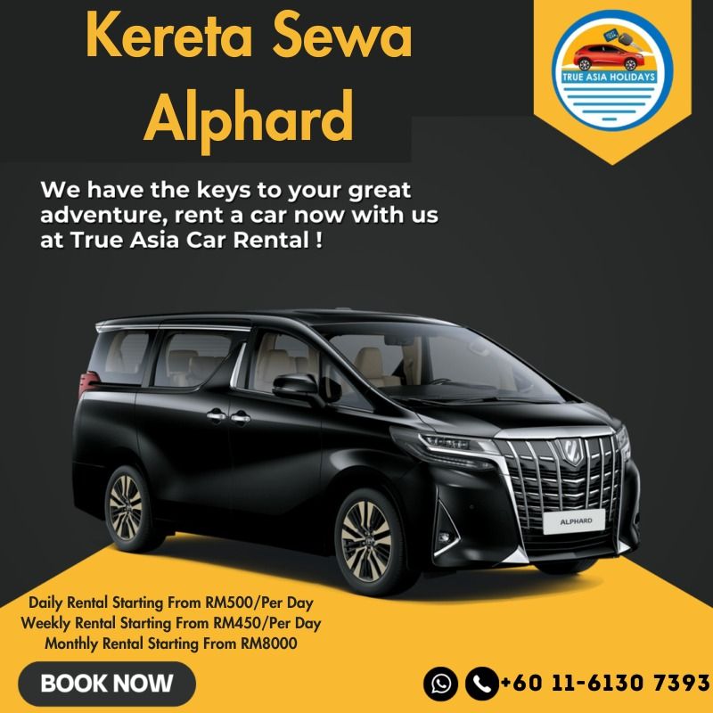 Kereta Sewa Alphard - Alphard Car Rental - KL/Selangor