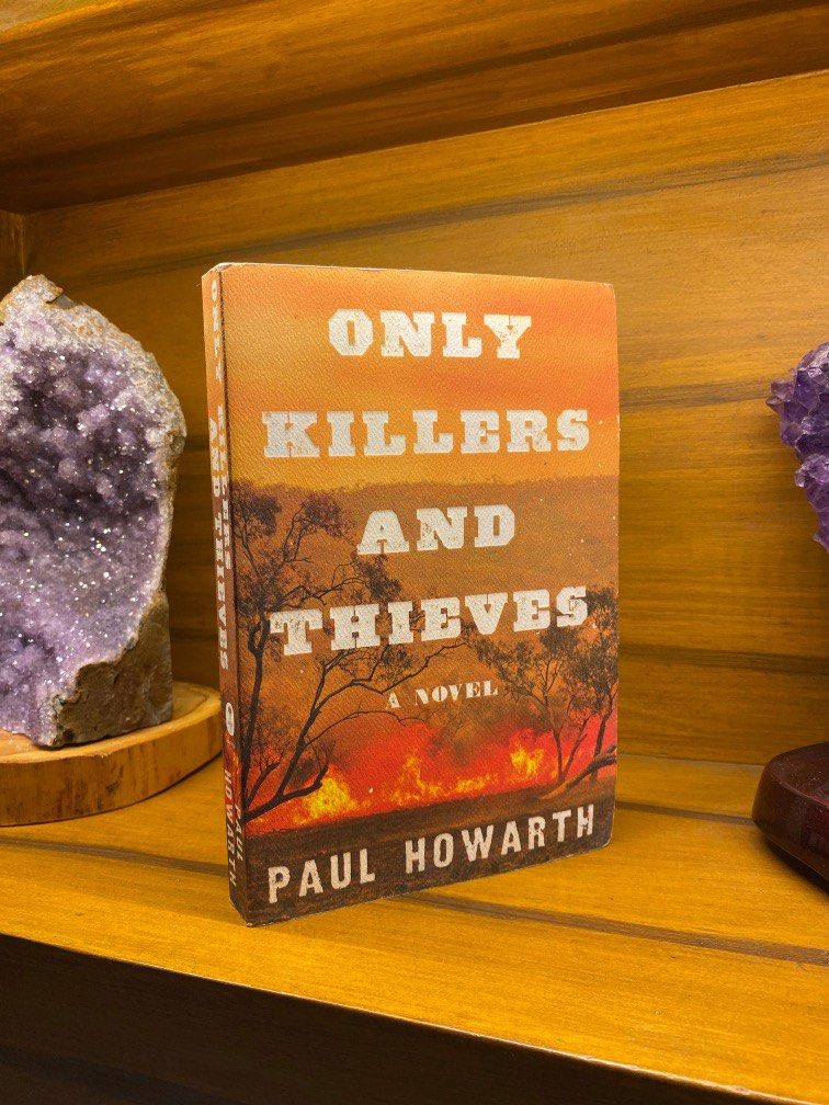 Only Killers and Thieves by Paul Howarth (Category: Storybooks) located in Las Pinas. Submitted by ferrerf (Listing ID 1263807750, Image 1). Description: .