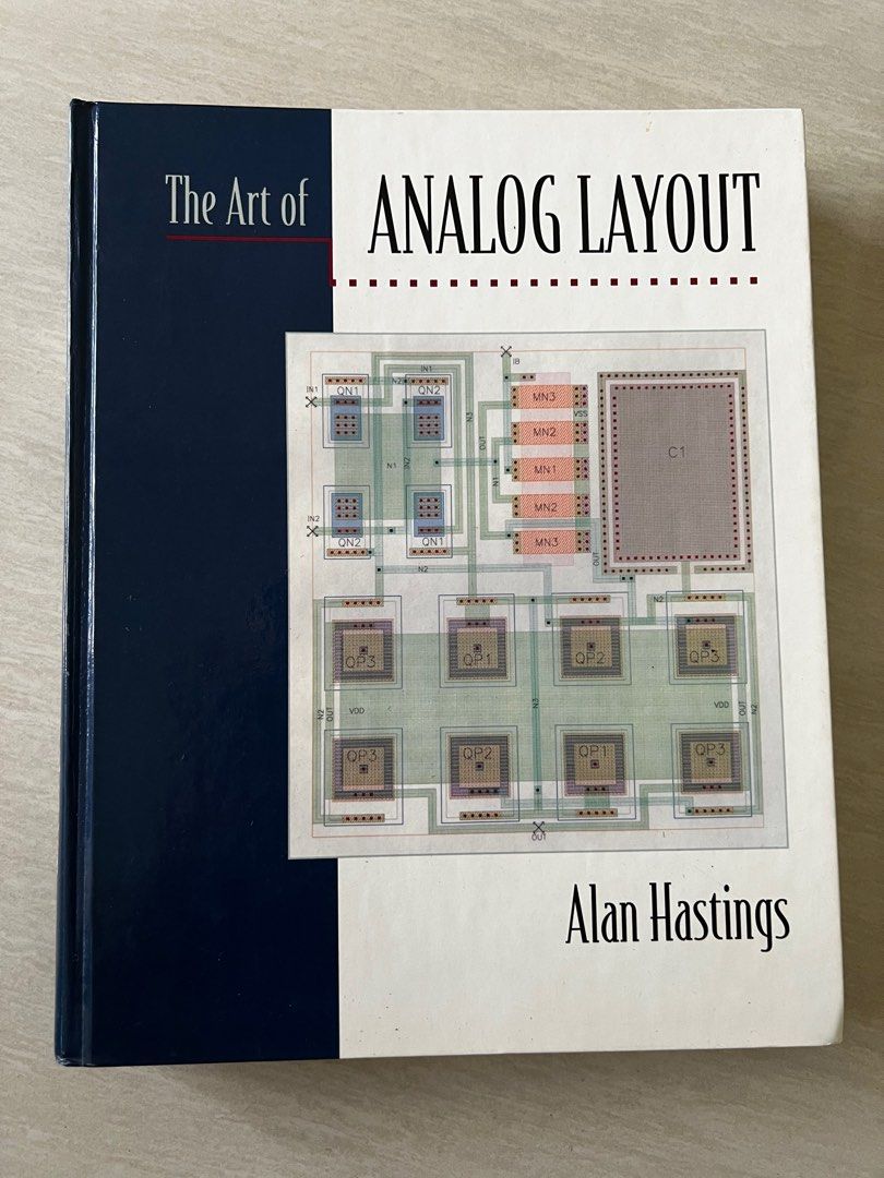The Art of Analog Layout by Alan Hastings