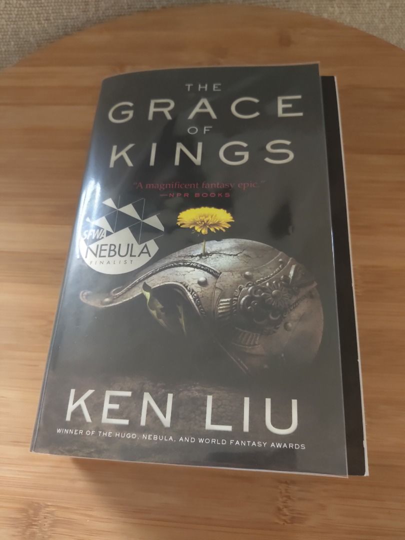 The Grace of Kings by Ken Liu (The Dandelion Dynasty