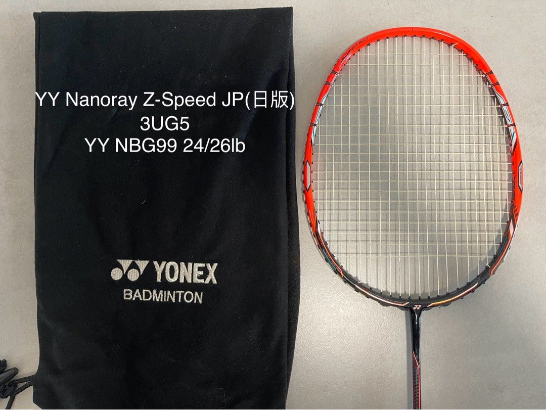 YY Nanoray Z-Speed JP 日版3UG5 YY NBG99 24/26lbs, 運動產品, 運動與