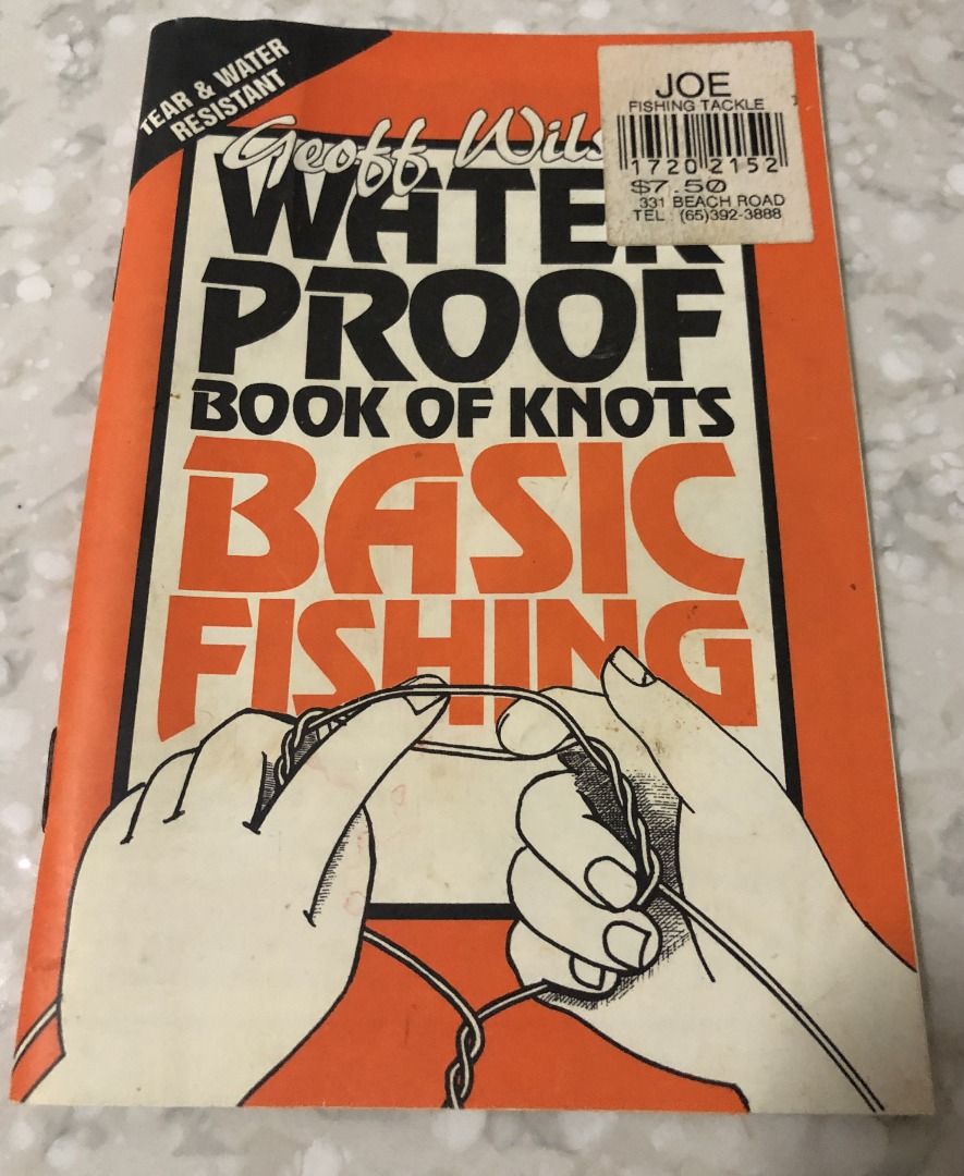 Geoff Wilson's Waterproof Book of Basic Fishing Knots, Sports Equipment,  Fishing on Carousell