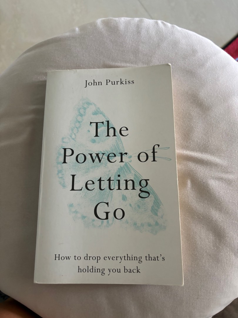 The Power of Letting go by John Purkiss, Hobbies & Toys, Books ...