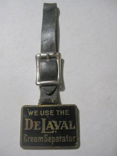 1920's We Use The DeLaval Cream Separator Brass Watch Fob