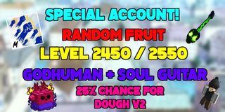 SOLD - Blox Fruits Lv 2450, Race V4, Awaken Dough, GodHuman, All  Mythical Sword